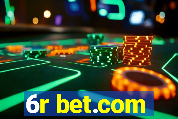 6r bet.com